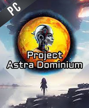 Project Astra Dominium Pc
