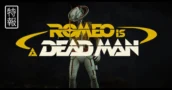 Romeo is a Dead Man: Por qué este caos 