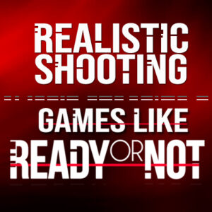 Juegos FPS Realistas Como Ready or Not