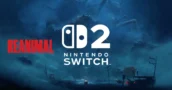 Reanimal: Primeras impresiones de la demo en Switch 2