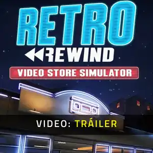Retro Rewind - Video Store Simulator - Tráiler