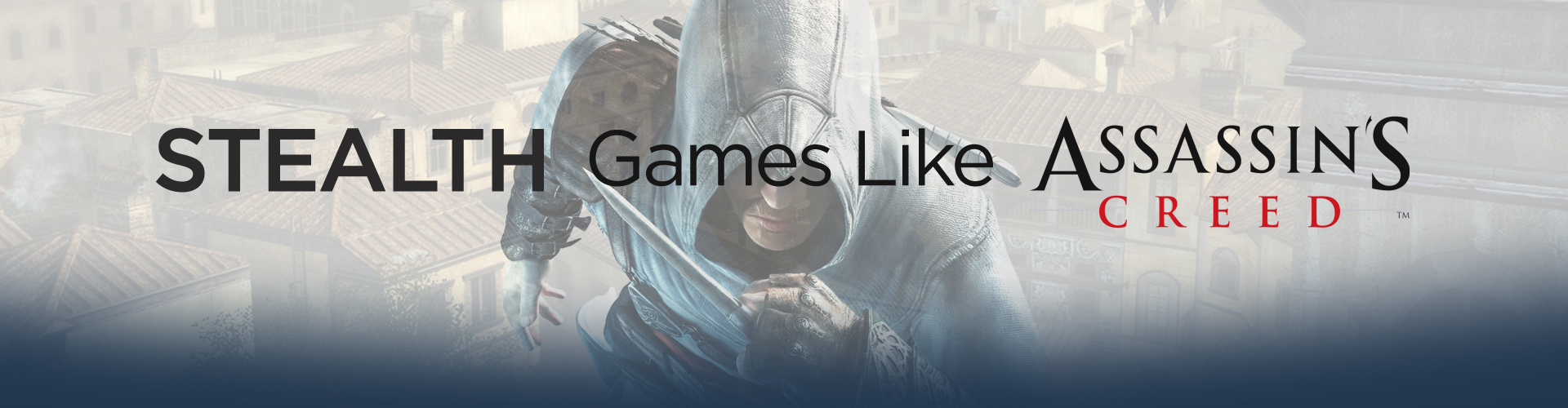 Juegos de Infiltración Como Assassin's Creed