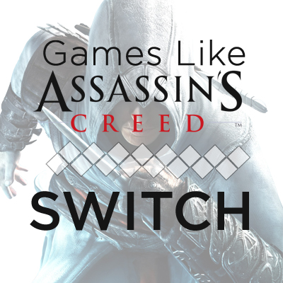 Juegos de Switch como Assassin's Creed