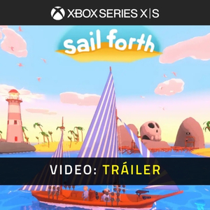 Sail Forth Tráiler del Juego