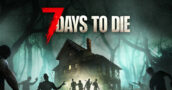 7 Days to Die Lanzamiento en PS5: Hora y Detalles del Descuento para Propietarios de PS4