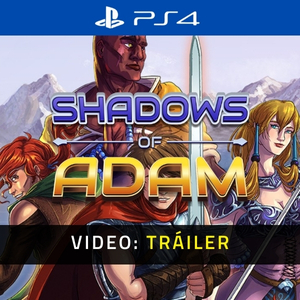 Shadows of Adam PS4 - Tráiler
