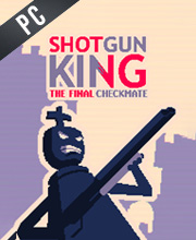 Shotgun King The Final Checkmate Pc