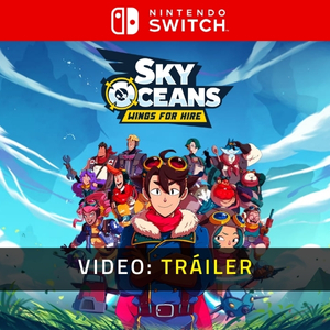 Sky Oceans Wings for Hire - Tráiler de Video