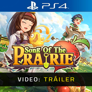 Song Of The Prairie Ps4- Tráiler en Vídeo