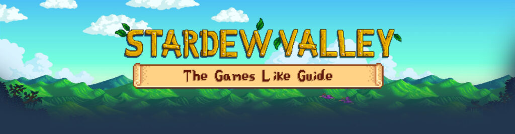 Guía Definitiva de los Mejores Juegos ARPG como Stardew Valley
