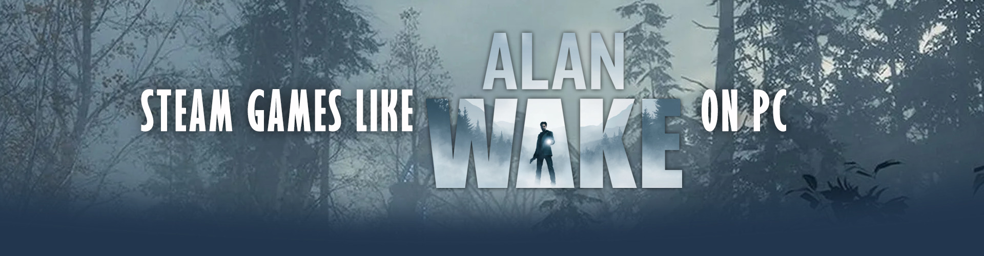 Juegos de Steam como Alan Wake en PC