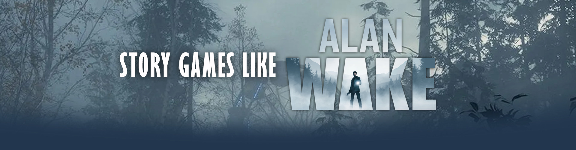 Juegos narrativos como Alan Wake