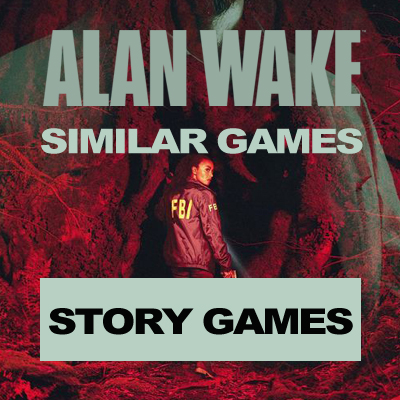 Juegos narrativos como Alan Wake
