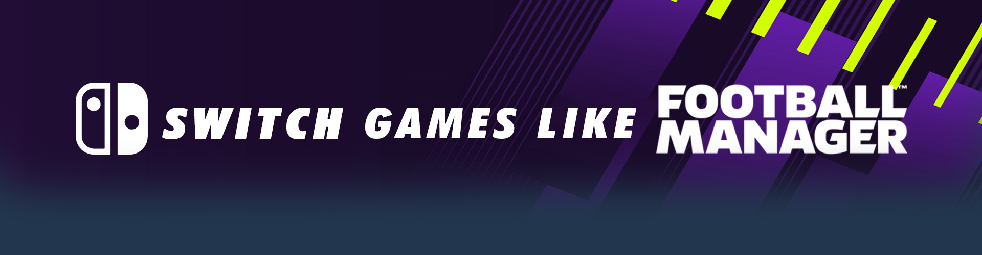 Juegos Switch como Football Manager