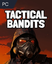 TACTICAL BANDITS Pc