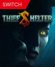 Thief’s Shelter Switch