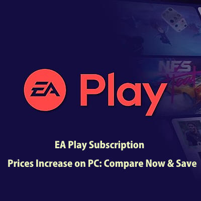 Los precios de suscripción de EA Play aumentan en PC: ¡Compara ahora y ahorra!