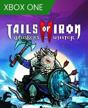 Tails of Iron 2 Whiskers of Winter Xbox One