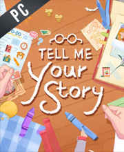 Tell Me Your Story Pc