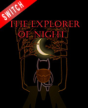 The Explorer of Night Switch