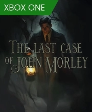 The Last Case of John Morley Xbox One