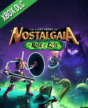 The Last Hero of Nostalgaia The Rise of Evil Xbox One