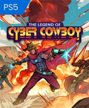 The Legend of Cyber Cowboy Playstation 5