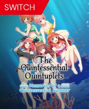 The Quintessential Quintuplets Memories of a Quintessential Summer Switch