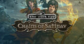 The Dark Eye: Chains of Satinav - ¡Alertas de Precio Imbatible Aquí Dentro!