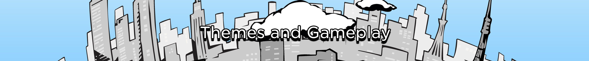 Temas y Jugabilidad