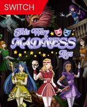 This Way Madness Lies Switch