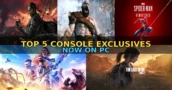 Top 5: Exclusivos de consola ahora en PC