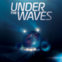 Under The Waves se revela en la Noche de Apertura en Vivo 2022