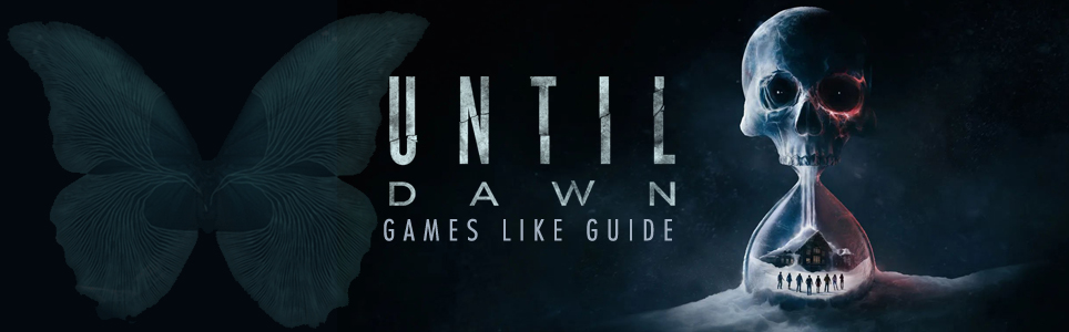 Guía de juegos similares a Until Dawn