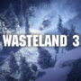 Wasteland 3 retrasado al lanzamiento de agosto debido al Coronavirus