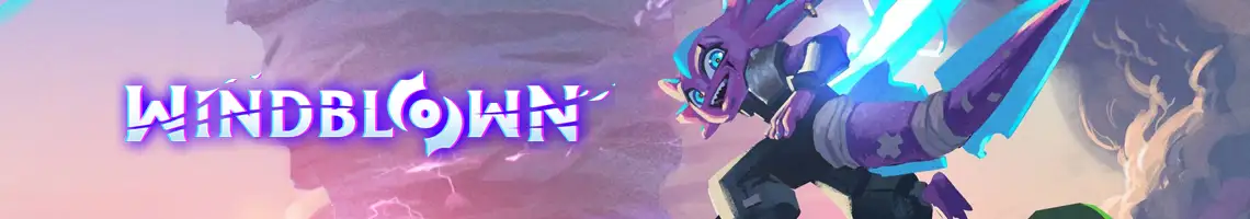 EL DUNGEON CRAWLER MÁS RÁPIDO: WINDBLOWN