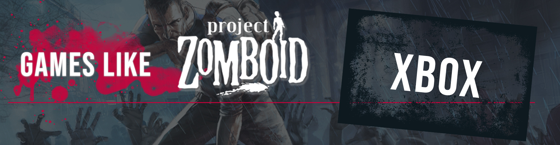 Juegos de Xbox Como Project Zomboid