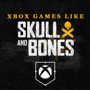Juegos de Xbox Como Skull and Bones