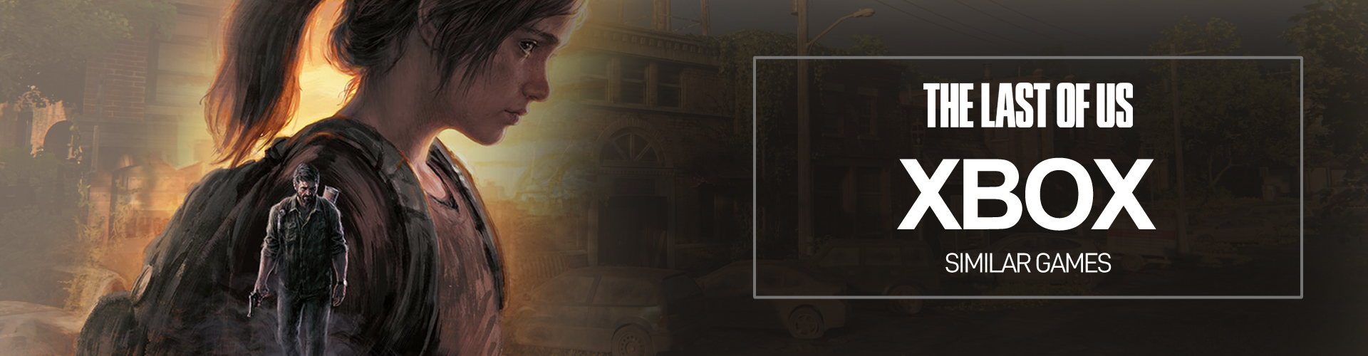 Juegos de Xbox como The Last of Us