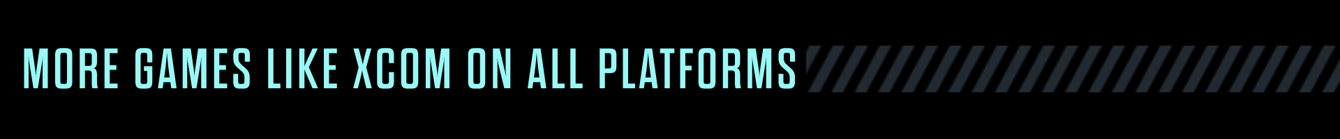 Más juegos como XCOM en todas las plataformas