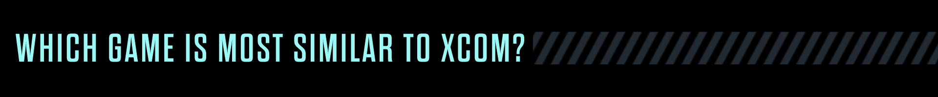 ¿Cuál es el juego más parecido a XCOM?