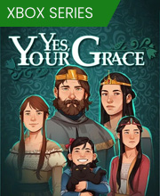 Yes Your Grace Xbox Series X