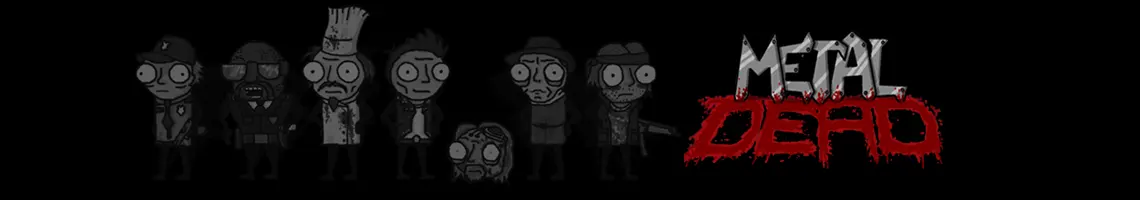 Delirios Macabros y Rock Desatado: Metal Dead