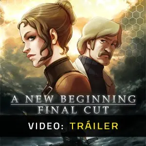 A New Beginning - Final Cut - Tráiler