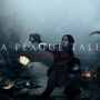 El trailer de Plague Tale Innocence prepara el escenario para la aventura de Amicia y Hugo