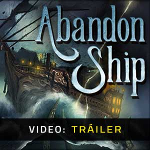 Abandon Ship Tráiler de Vídeo
