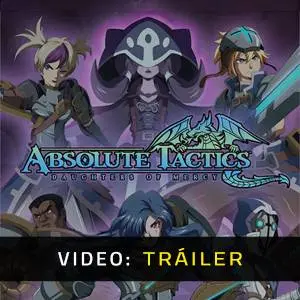 Absolute Tactics: Daughters of Mercy - Tráiler del Juego