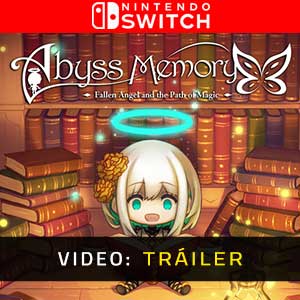 Abyss Memory Fallen Angel and the Path of Magic Nintendo Switch Vídeo del tráiler