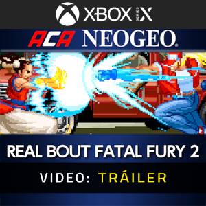 ACA NEOGEO REAL BOUT FATAL FURY - Tráiler de Video