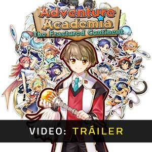 Adventure Academia The Fractured Continent - Vídeo de la campaña